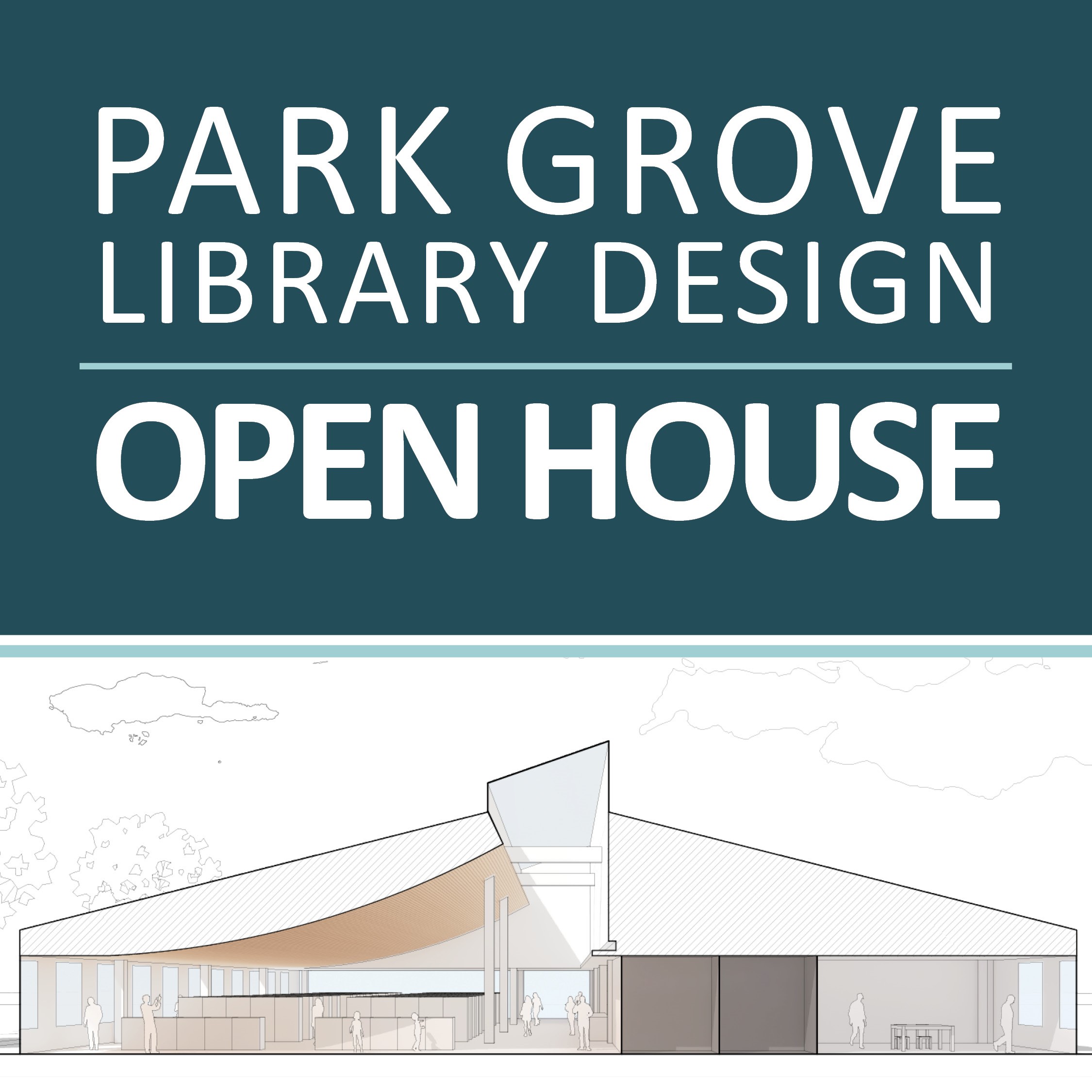 Rendering of new library with text: Park Grove Library Design Open House