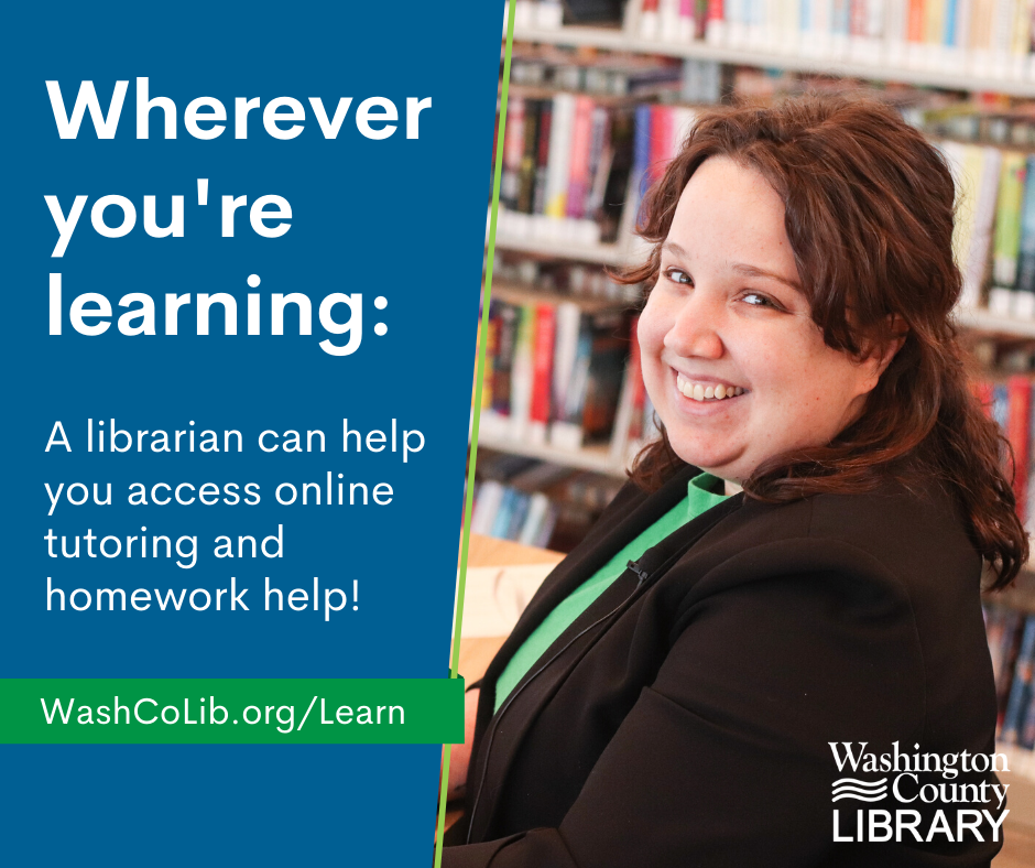 Wherever you're learning, a librarian can help you access online tutoring and homework help!