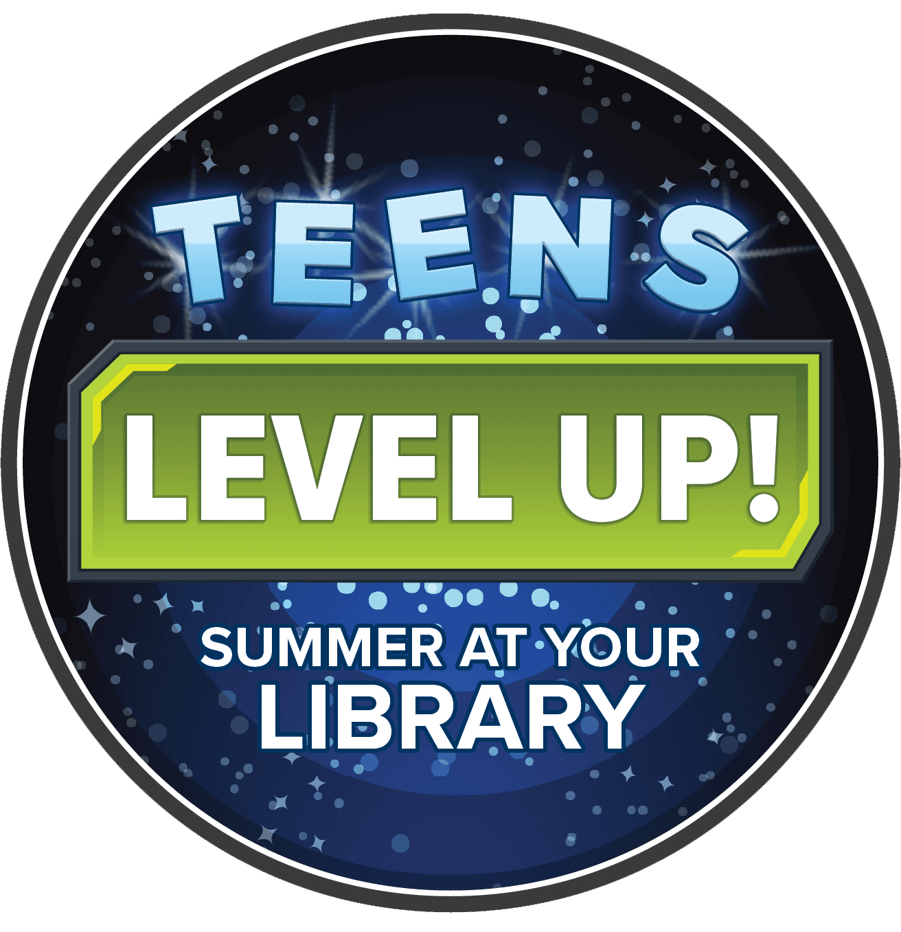 circle with text Teens Level Up Summer at Your Library