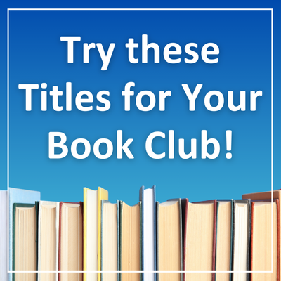 Books on a blue background with text: Try these titles for Your Book Club!